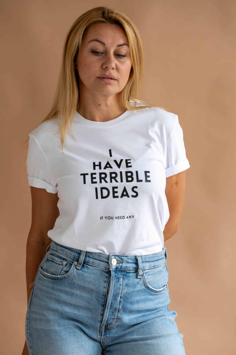 Lataa kuva gallerian katseluohjelmaan I Have Terrible Ideas T-Shirt

